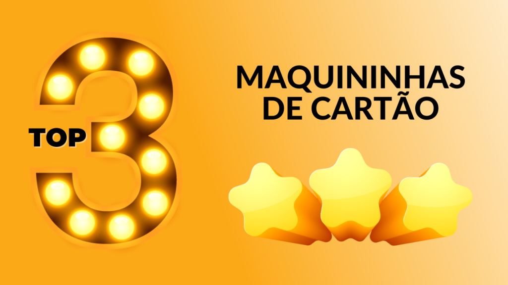 TOP 3 Maquininhas de Cartão: Escolha a Melhor Maquininha do Ano!🚀🥇