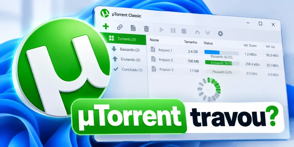Utorrent travado nao responde